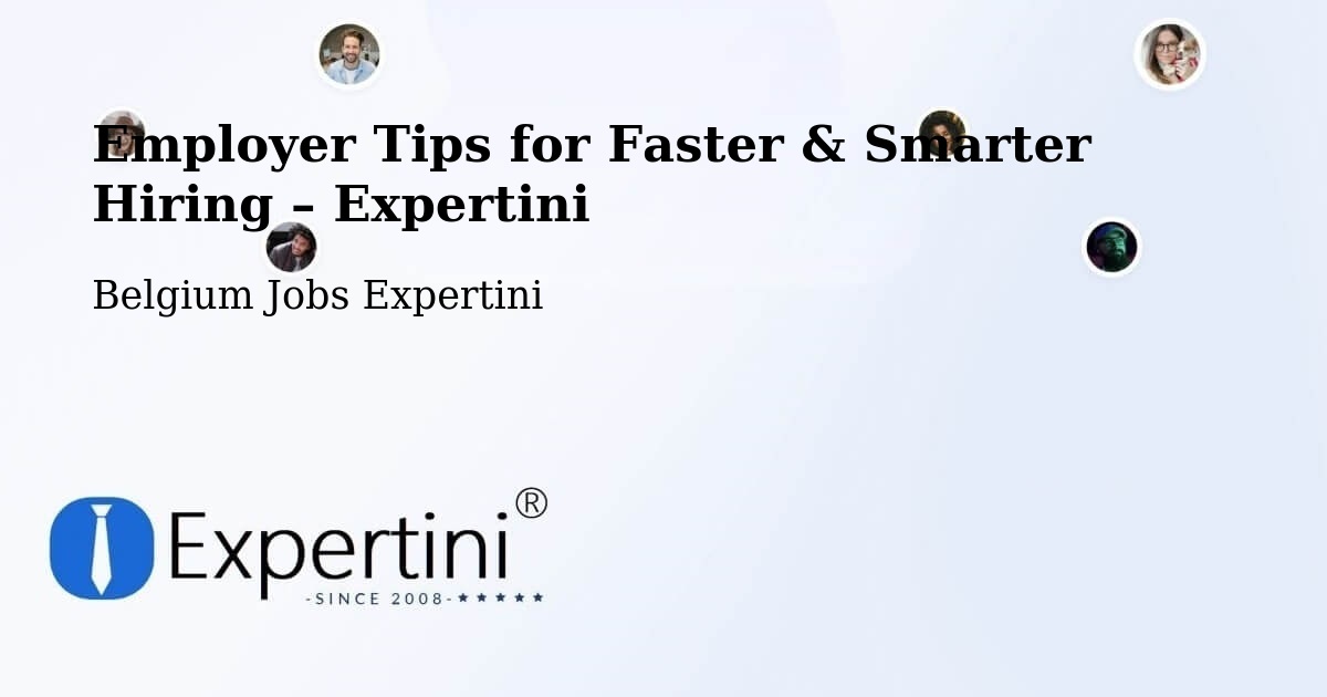 Employer Tips for Hiring & Recruitment – Brecht - Brecht, Belgium Jobs Expertini